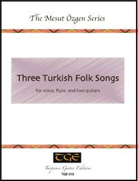 Three Turkish Folk Songs for voice, flute, and two guitars front cover photo