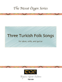 Three Turkish Folk Songs for oboe, cello, and guitar front cover photo